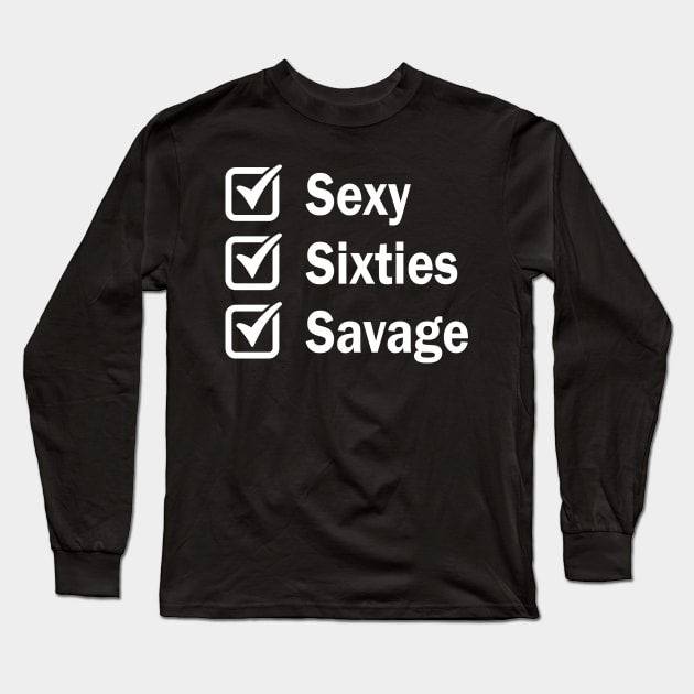 Sexy Sixties Savage Long Sleeve T-Shirt by snnt